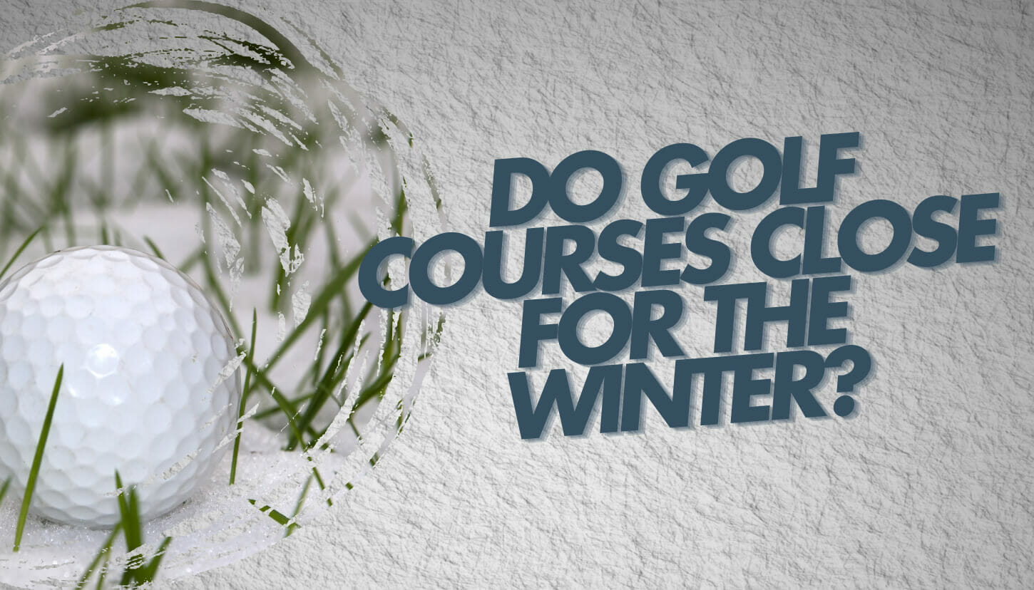 are golf courses open in the winter 0048