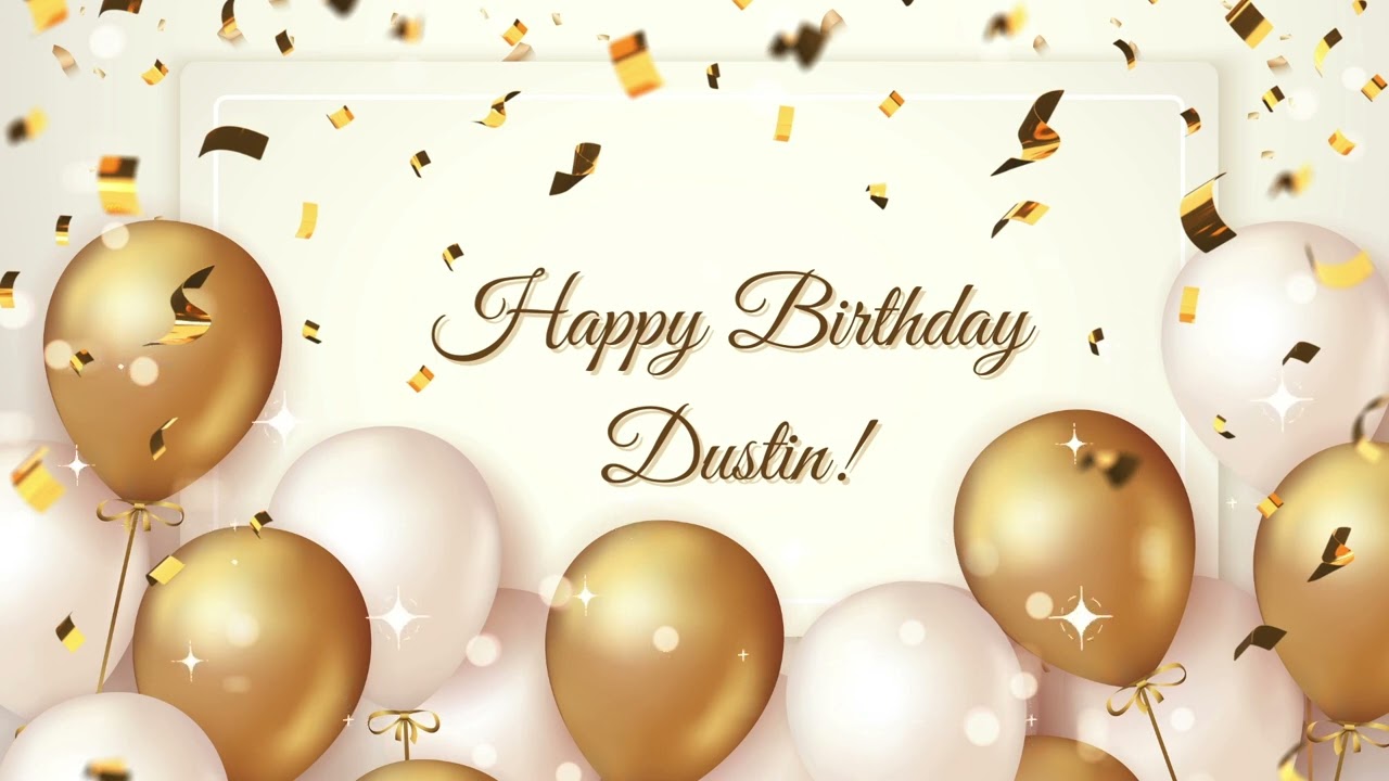 happy birthday dustin images 0019