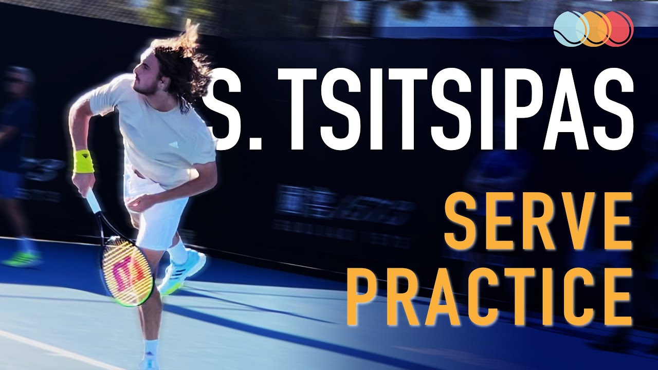 Tsitsipas serve drills
