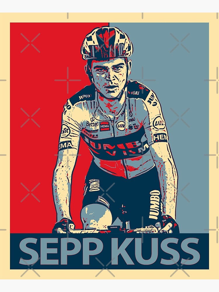 Exclusive sepp kuss poster for true cycling fans to treasure